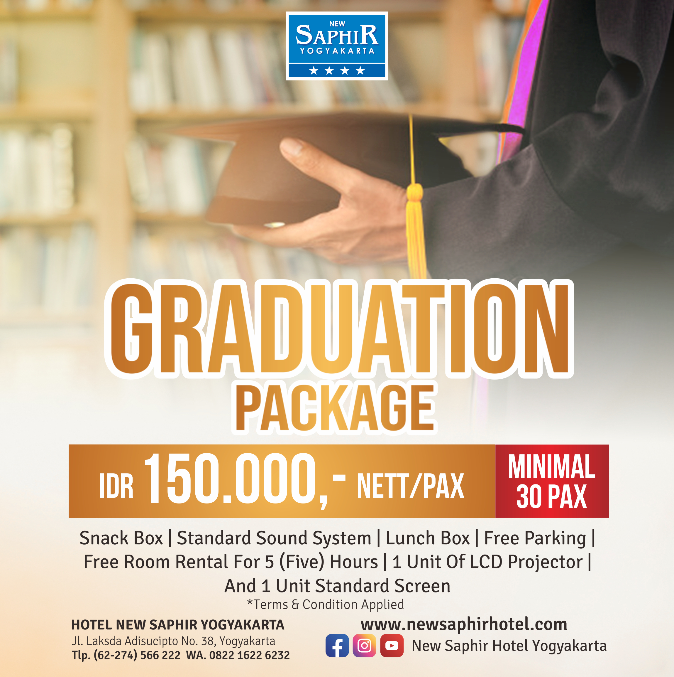 Flayer Graduation 2024 Hotel New Saphir Yogyakarta